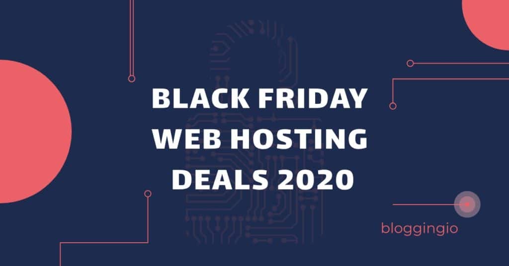 15 Black Friday Web Hosting Deals 2020 (Up to 99% OFF)