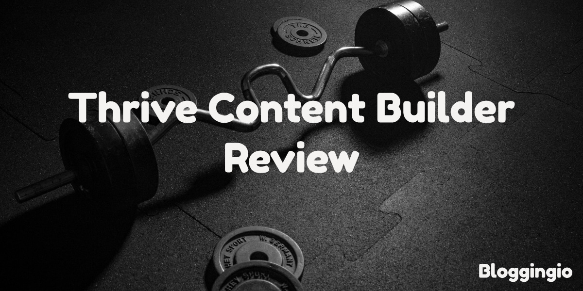 Thrive Content Builder Review – How To Tutorials (& Guides) 1
