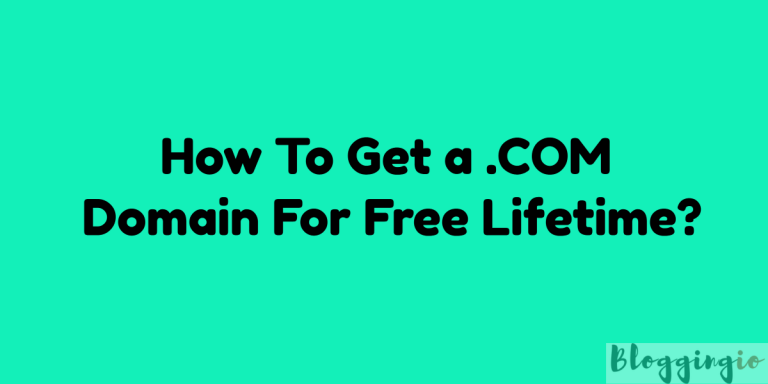 How To Get a Free .COM Domain Name For Lifetime in 2022?