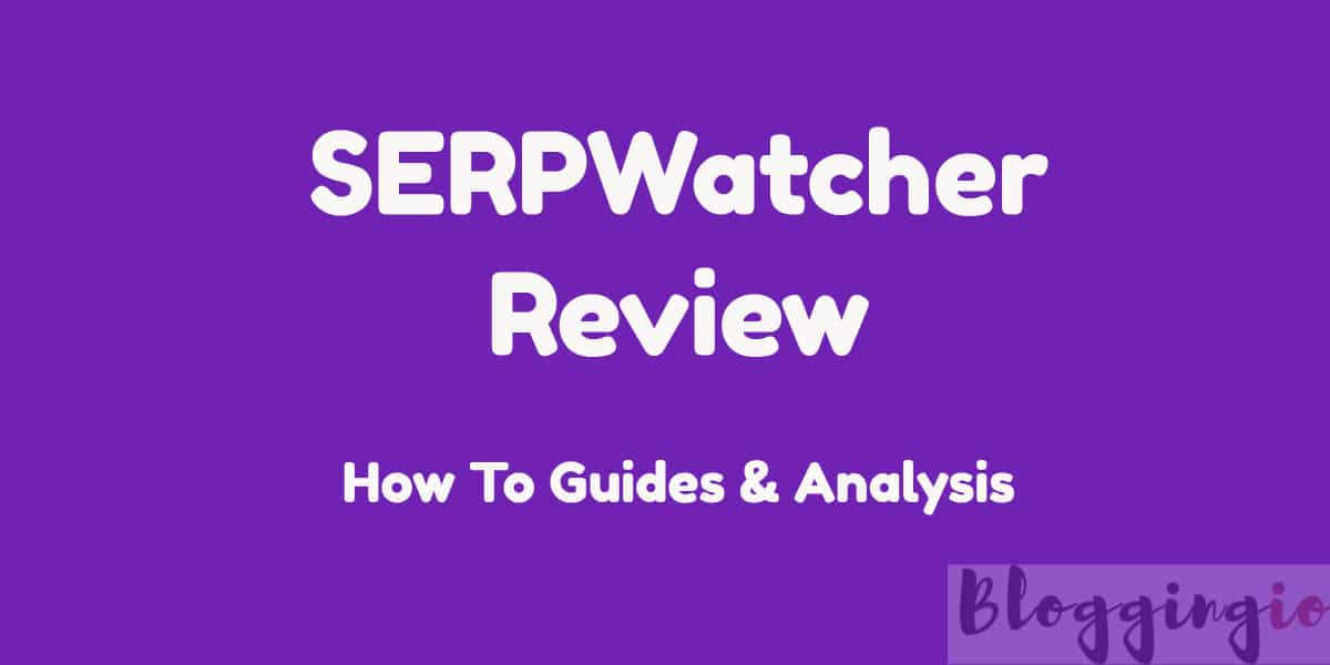 serpwatcher review