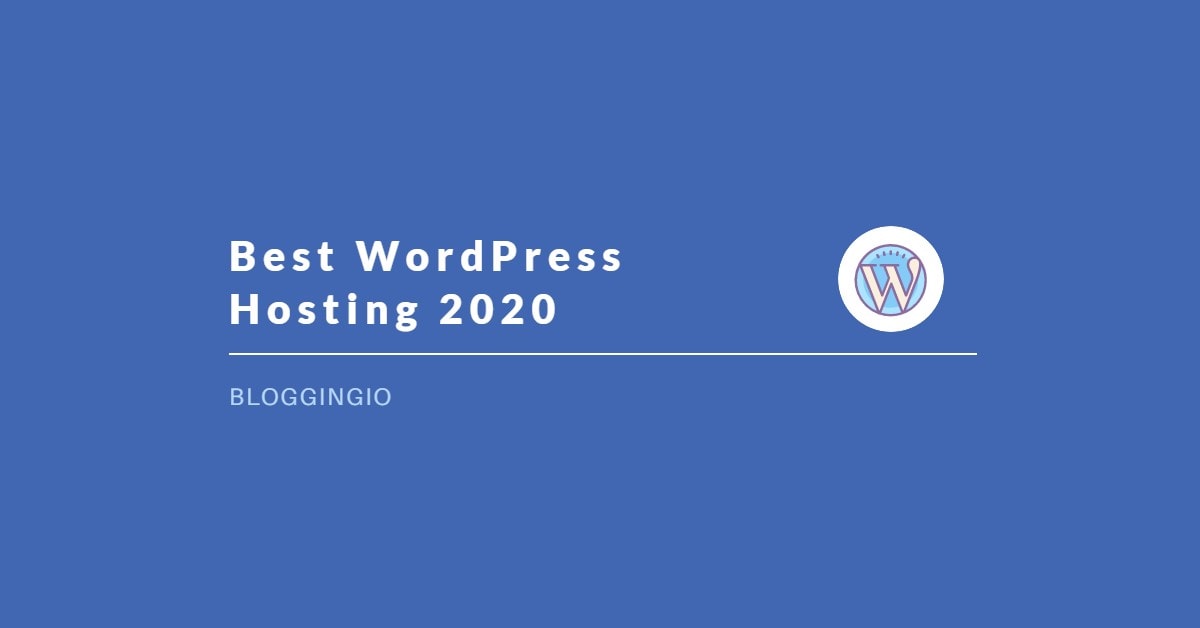 Best WordPress Hosting 2020