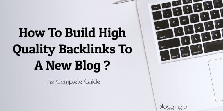 How To Build High-Quality Backlinks To A New Blog In 2023?