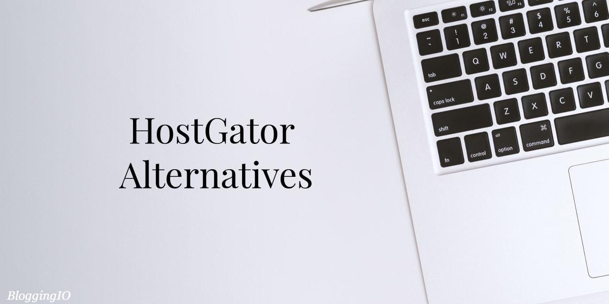 HostGator Alternatives
