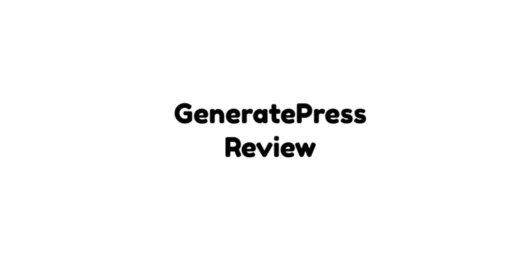 GeneratePress Review: 2023’s Best Lightweight WP Theme