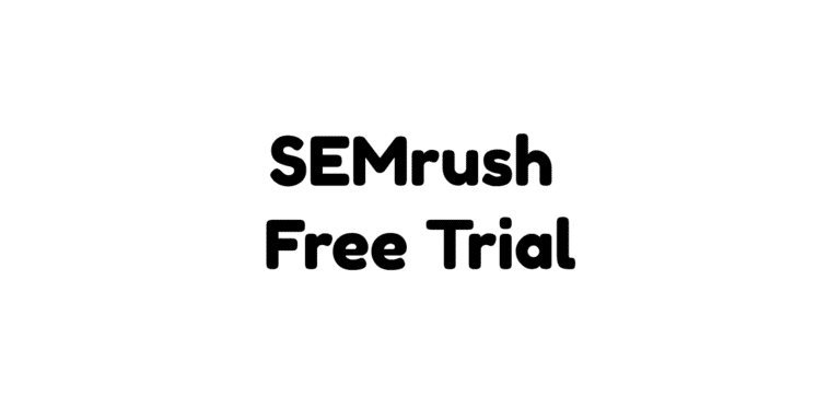 SEMrush Free Trial 2023: Save $99.95 on Pro Plan
