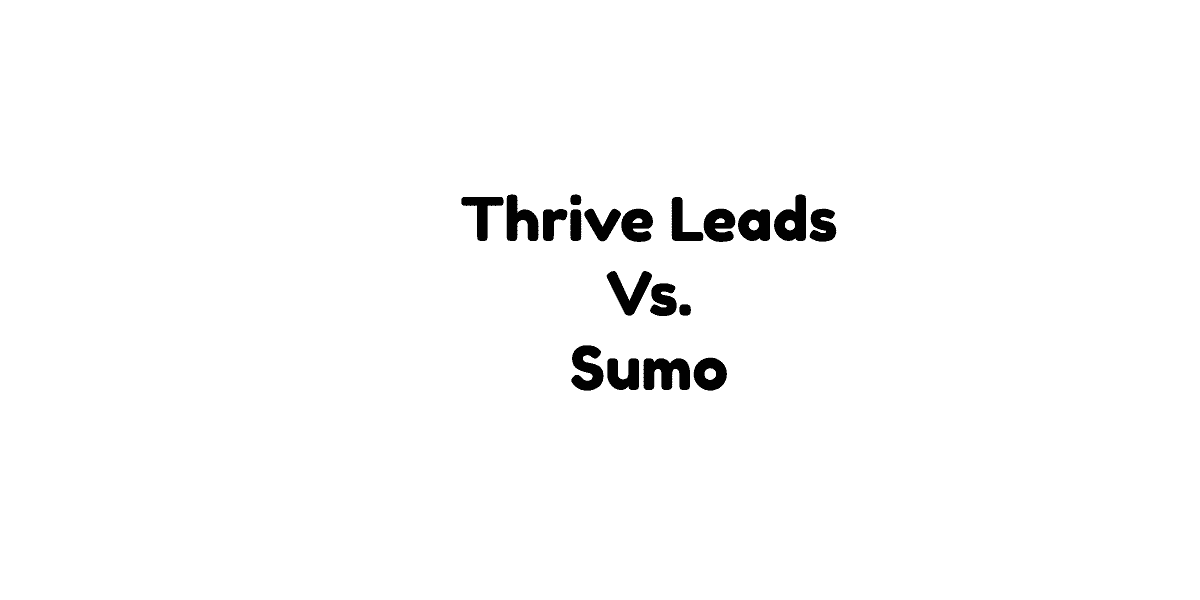Thrive Leads Vs Sumo