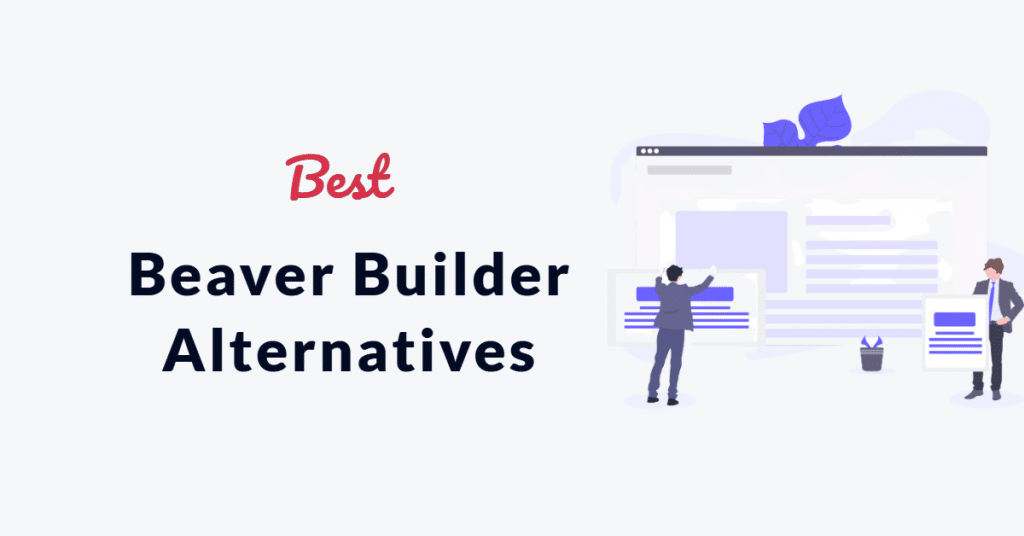 Beaver Builder Alternatives