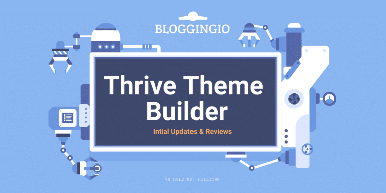 Thrive Theme Builder Review – Is This Theme Any Good?