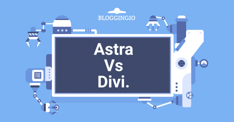 Astra Vs Divi – Which WP Theme is Best?