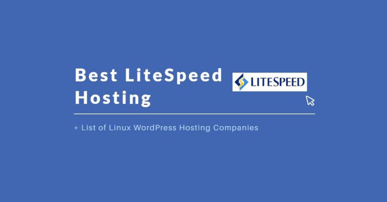7 Best LiteSpeed Hosting 2022