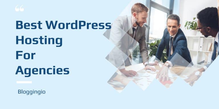 Best WordPress Hosting For Agencies of 2022