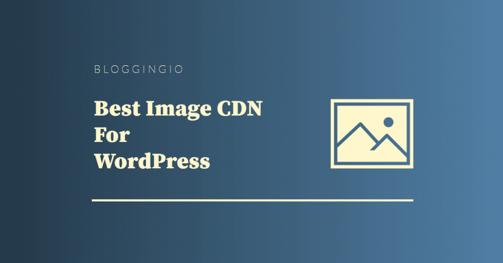 Best Image CDN WordPress