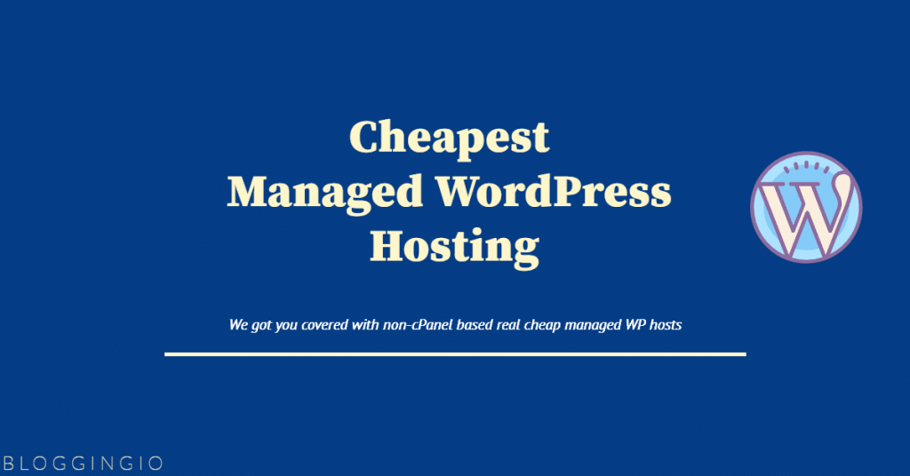 Cheapest Managed WordPress Hosting