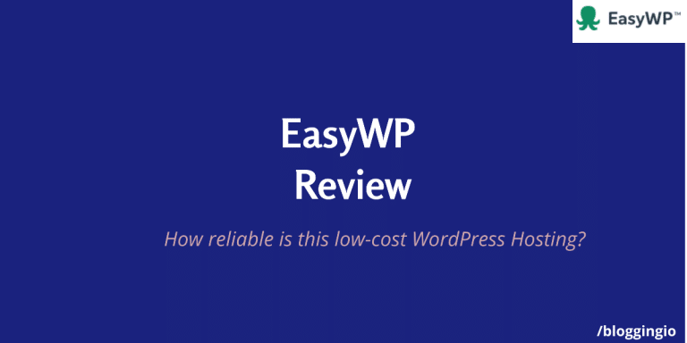 EasyWP Review 2022: Is This Low-Cost WordPress Hosting?