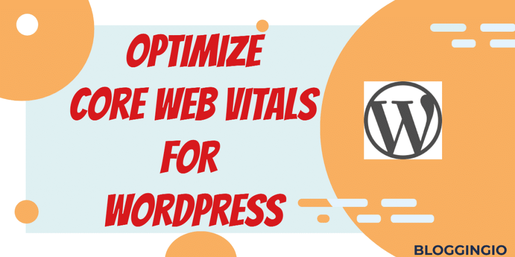 Optimize Core Web Vitals WordPress