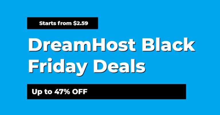 DreamHost Black Friday Deals 2022 – 47% OFF