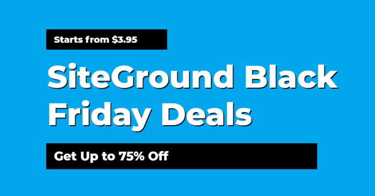 SiteGround Black Friday Deals 2022: 75% OFF