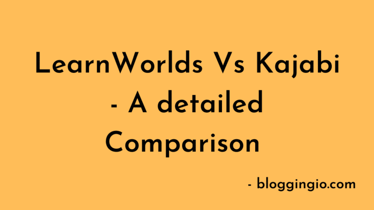 LearnWorlds Vs Kajabi – A detailed Comparison
