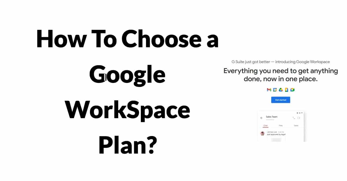 How To Choose a Google WorkSpace Plan