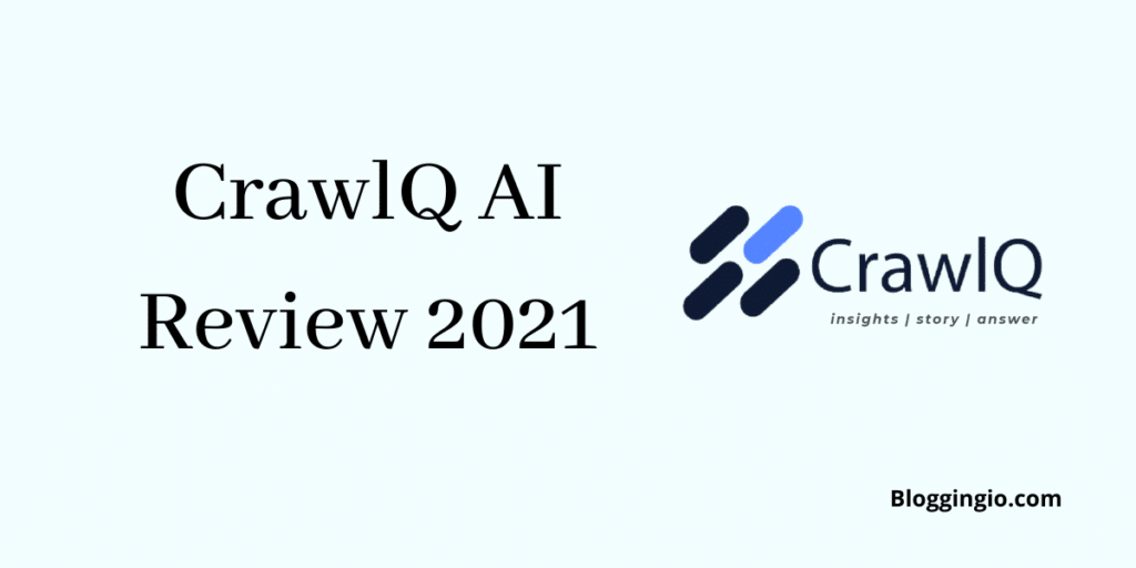 CrawlQ AI Review 2022 - Is this worth your money? 1