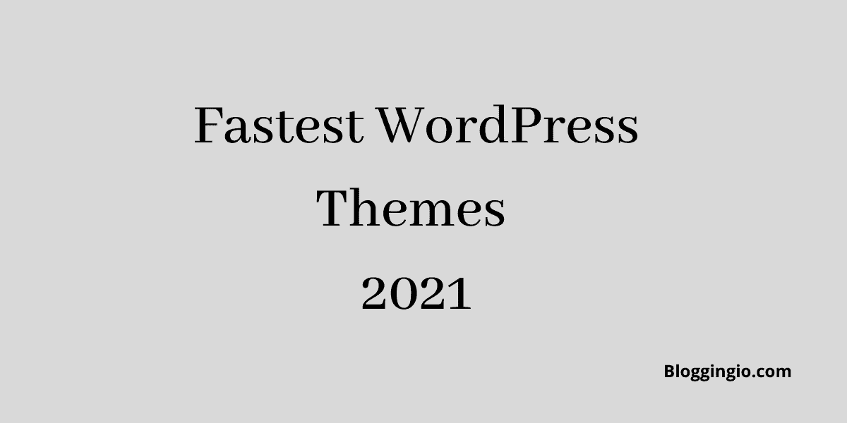 Fastest WordPress Theme