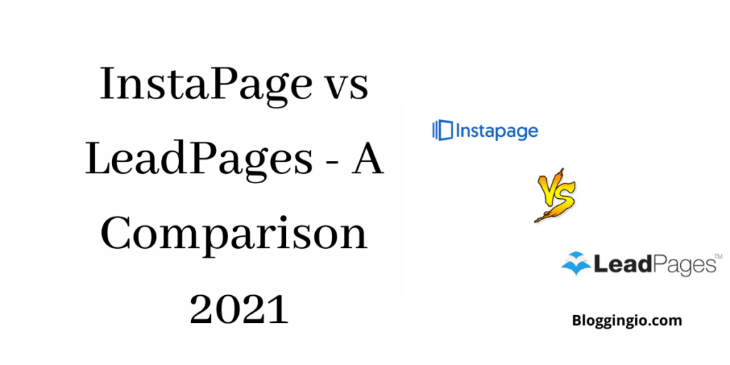 InstaPage Vs LeadPages - A Comparison Guide 2023 1