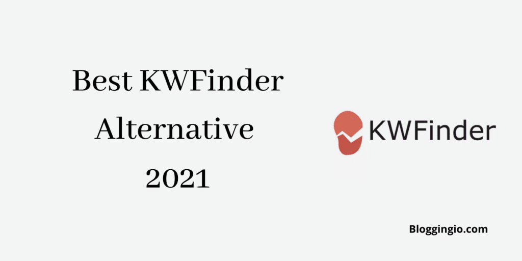 5 Best KWFinder Alternative 2022 - Which is Best? 1