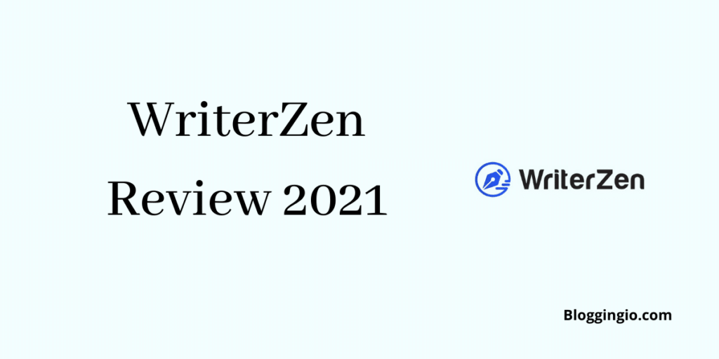 WriterZen Review 2022 - Is It Worth Investing? 1