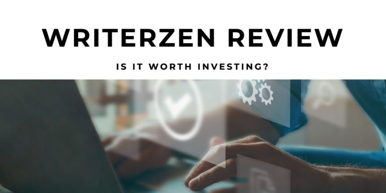 WriterZen Review 2023 – Is It Worth Investing?