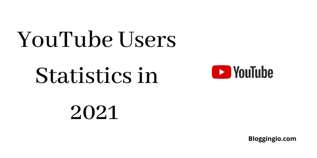 How Many Users Are on YouTube? YouTube Users Statistics 2022 1