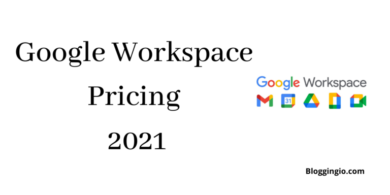 Google Workspace Pricing 2023 – Are They Affordable?