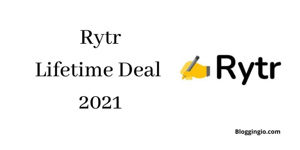 Rytr Lifetime Deal 2022 - Are They Affordable? 1