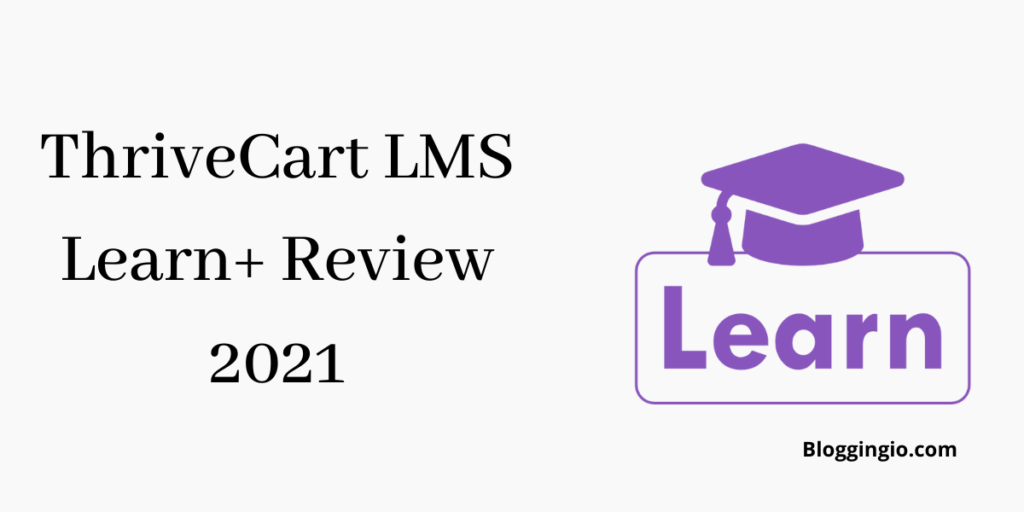 ThriveCart LMS Learn+ Review 2022 1