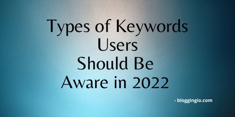 Types of Keywords Users Should Be Aware in 2023 – What are they?