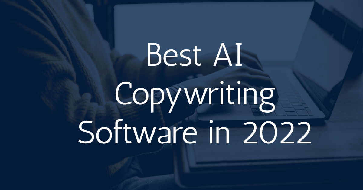 Best AI Copywriting Software
