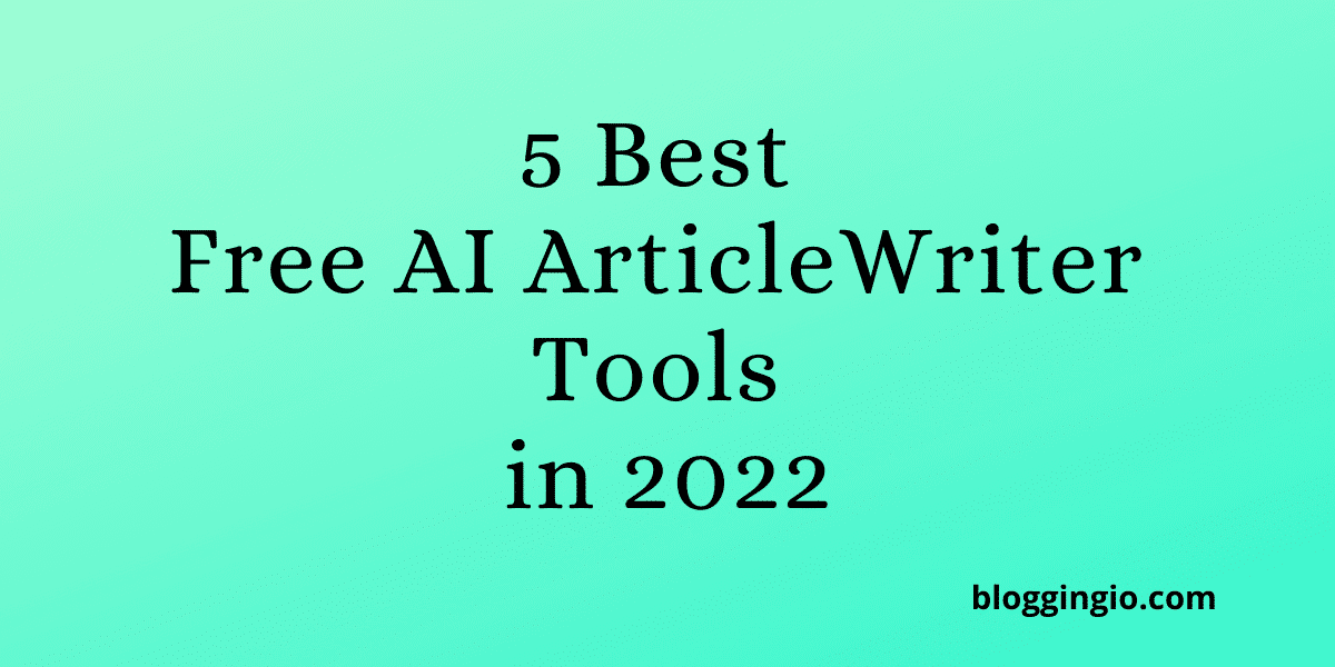 Free AI Article Writer Tools