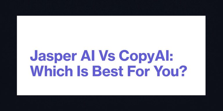 Jasper AI vs CopyAI 2023 – Which is Best For You?