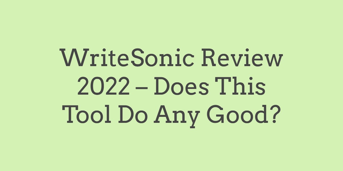 WriteSonic Review