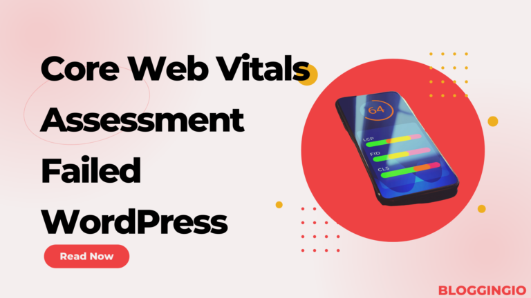 How to Fix Core Web Vitals Assessment Failed WordPress