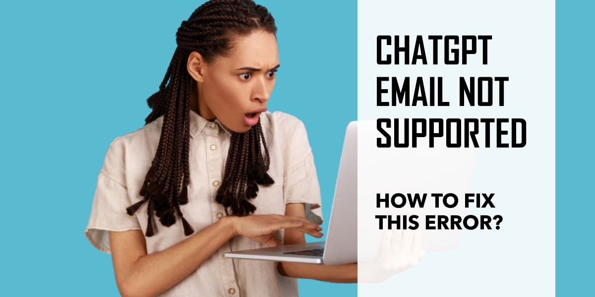 ChatGPT Email Not Supported