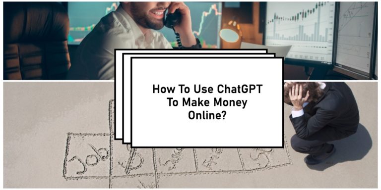 How To Use ChatGPT To Make Money Online?