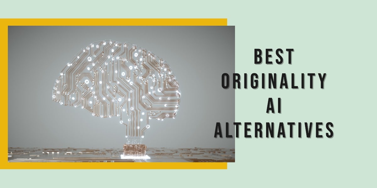Originality AI Alternative