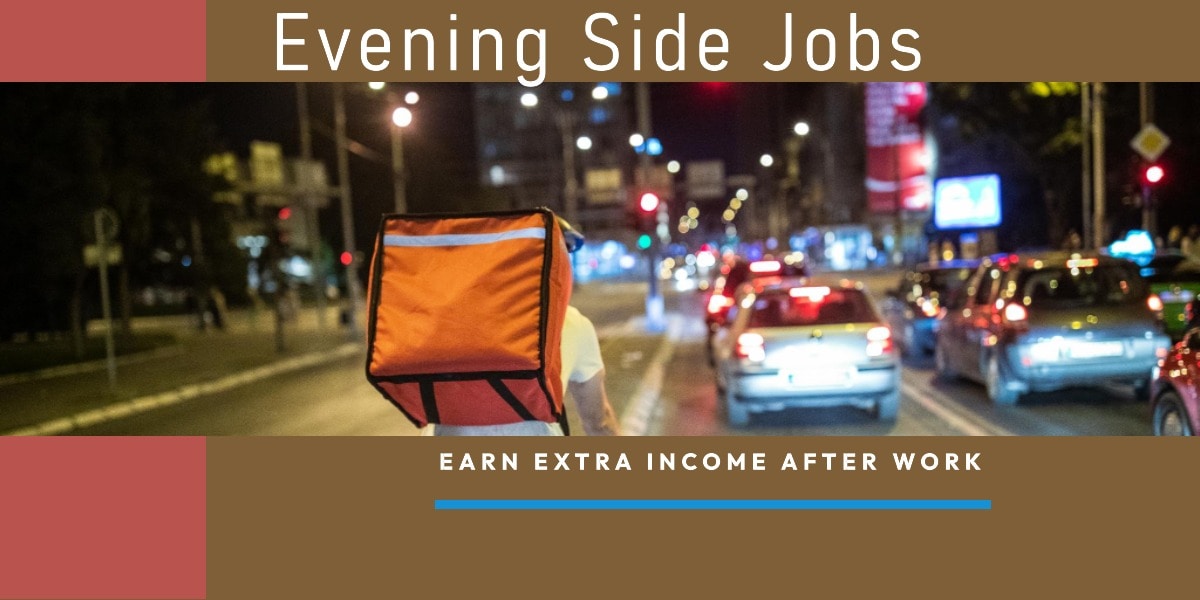 Evening Side Jobs