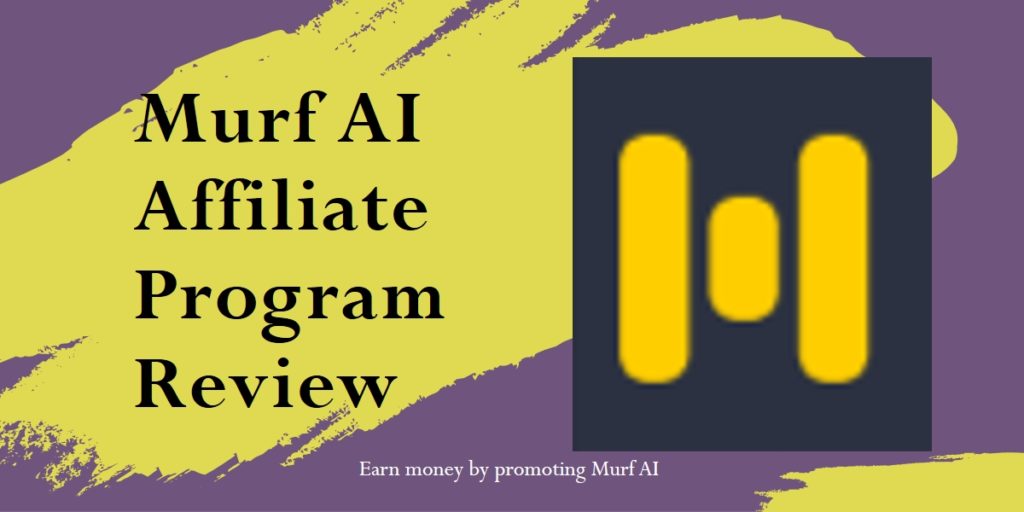 Murf AI Affiliate Program