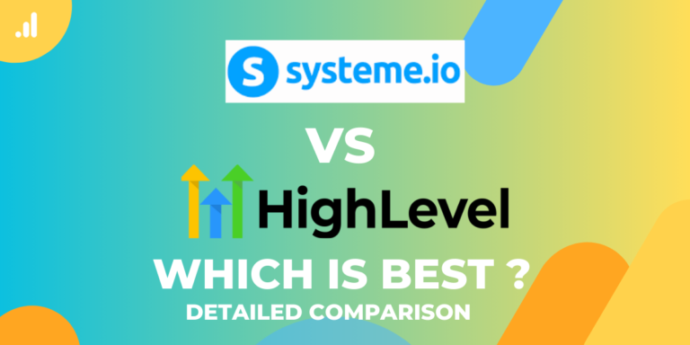 Systeme.io Vs GoHighLevel – Which Is Best In 2024?